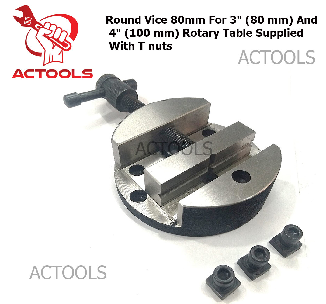 NEW Round Vice 80mm For 3″ 80mm And 4″ 100mm Rotary Table Supplied With T nuts