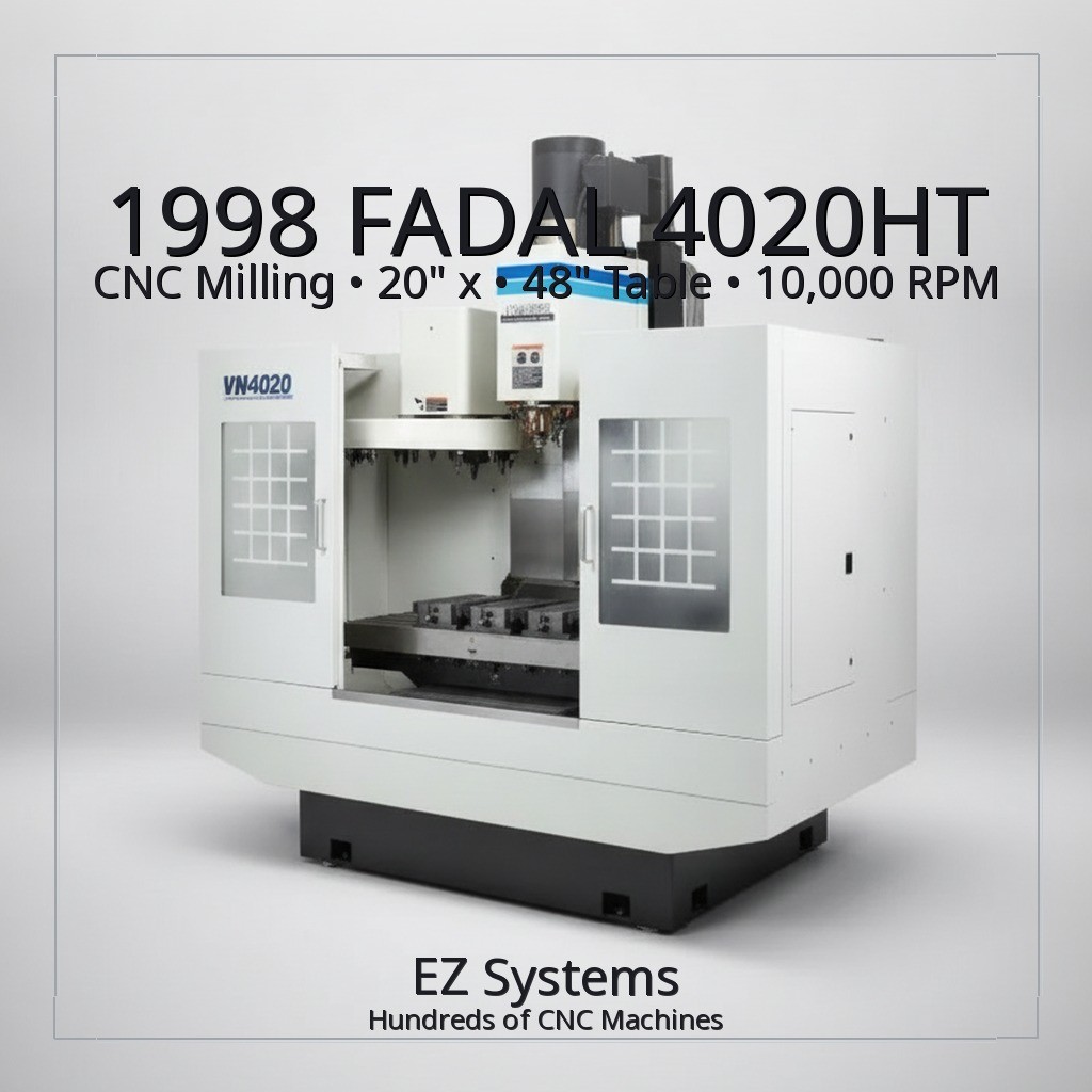 1998 FADAL 4020HT CNC Milling 20″ x 48″ Table 10,000 RPM 40″ X-Axis