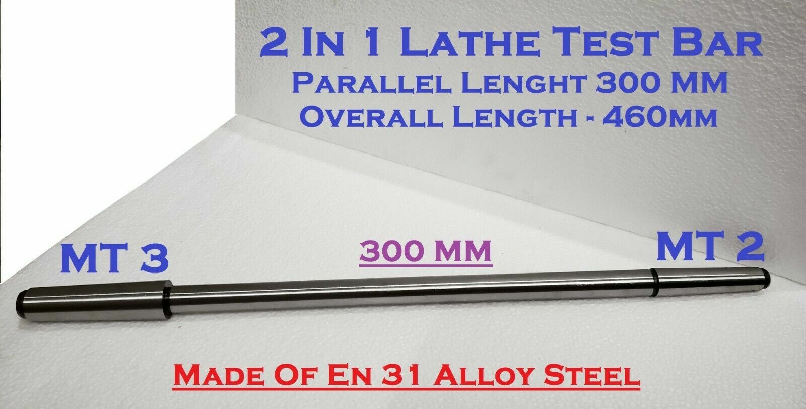 2 In 1 Lathe Mandrel Alignment Test Bar Parallel Length 300MM MT2 & MT3 EN 31