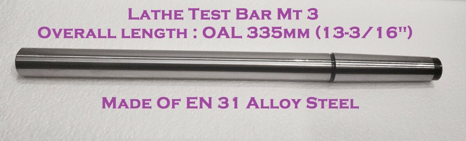 MT3 LATHE ALIGNMENT TEST BAR MT3 / EN31 ALLOY STEEL / OAL 335mm (13-3/16″)