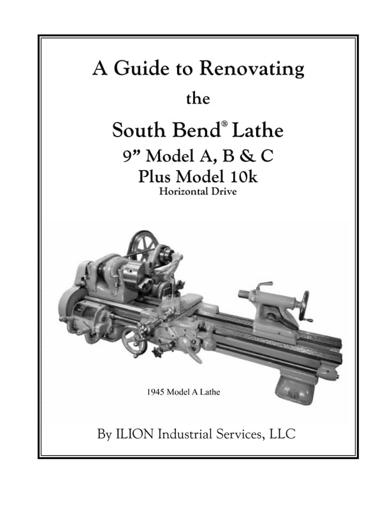 A Guide to Renovating the South Bend Lathe 9″ Model A, B & C plus Model 10K