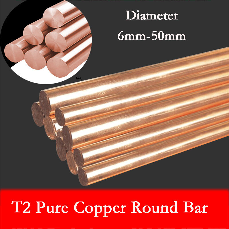 T2 Pure Copper Round Bar Rod Metal Solid Rods Anodic Dia 6mm-50mm Length 100mm