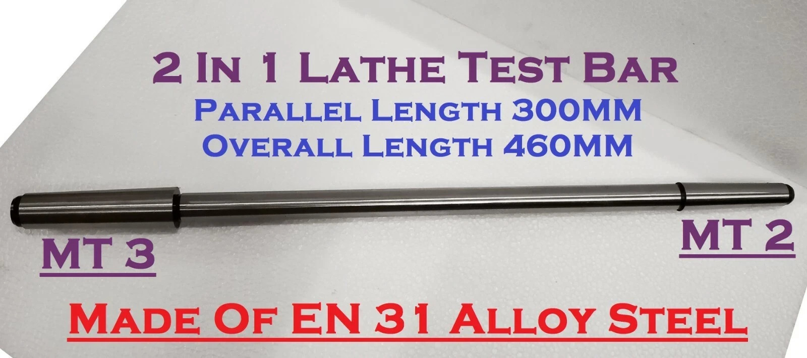 2 In 1 Lathe Alignment Test Bar Parallel Length 300mm MT2 & MT3 EN 31 OAL 460mm