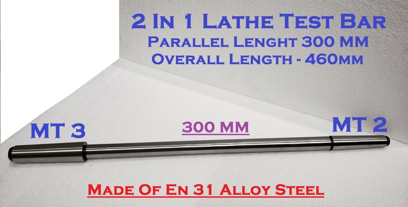 2 In 1 Lathe Mandrel Alignment Test Bar Parallel Length 300MM MT2 & MT3 EN 31