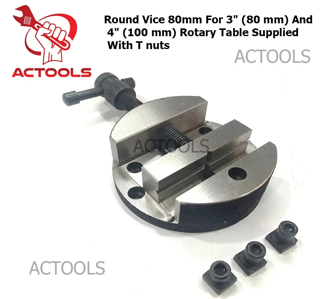 NEW Round Vice 80mm For 3″ 80mm And 4″ 100mm Rotary Table Supplied With T nuts