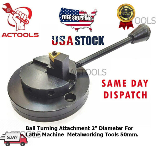 Ball Turning Attachment For Lathe Machine Metalworking Tool 2″ 50mm Diameter