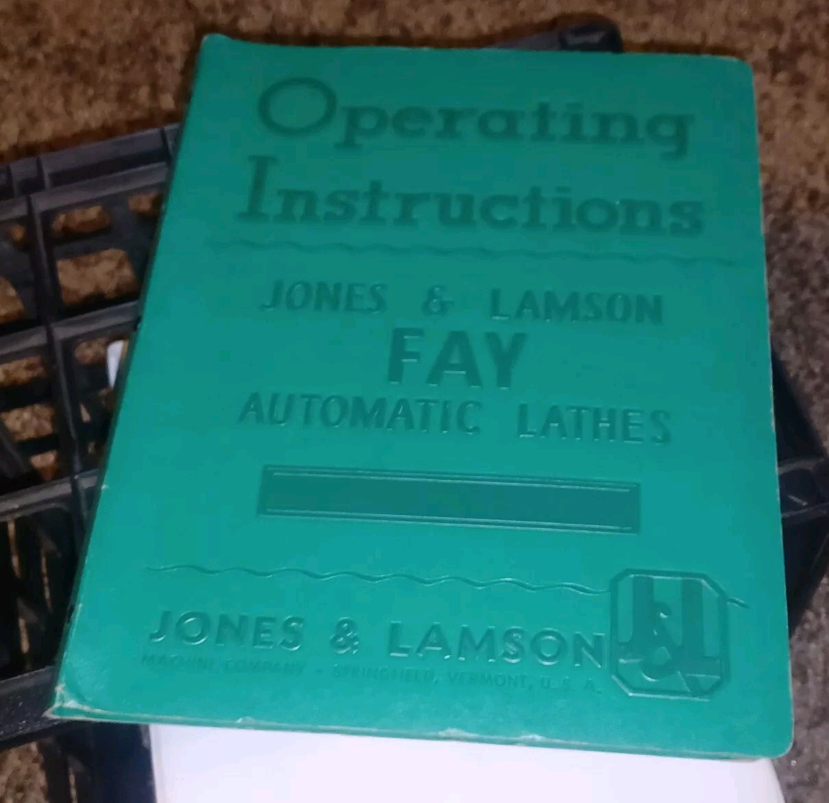 Jones & Lamson FAY Automatic Lathes Operating Instructions Manual ORIGINAL BOOK!