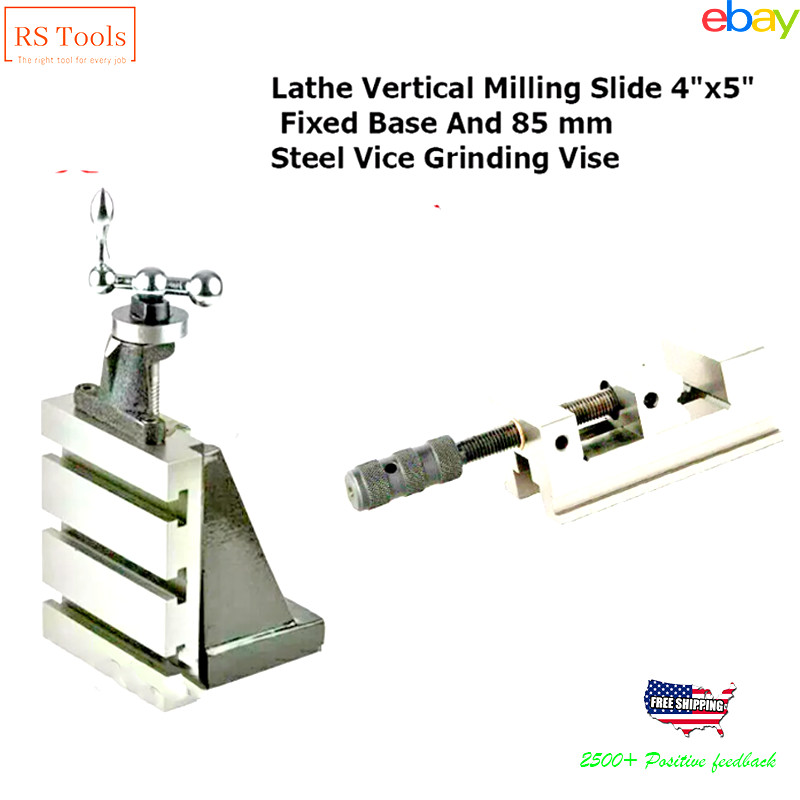 Lathe Vertical Milling Slide Fixed Base 4″X 5″ And Steel Vice Grinding Vise 85mm