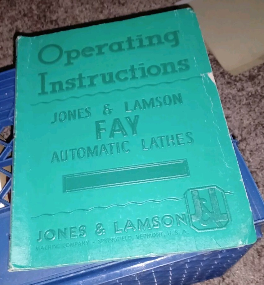 Jones & Lamson FAY Automatic Lathes Operating Instructions Manual ORIGINAL BOOK!