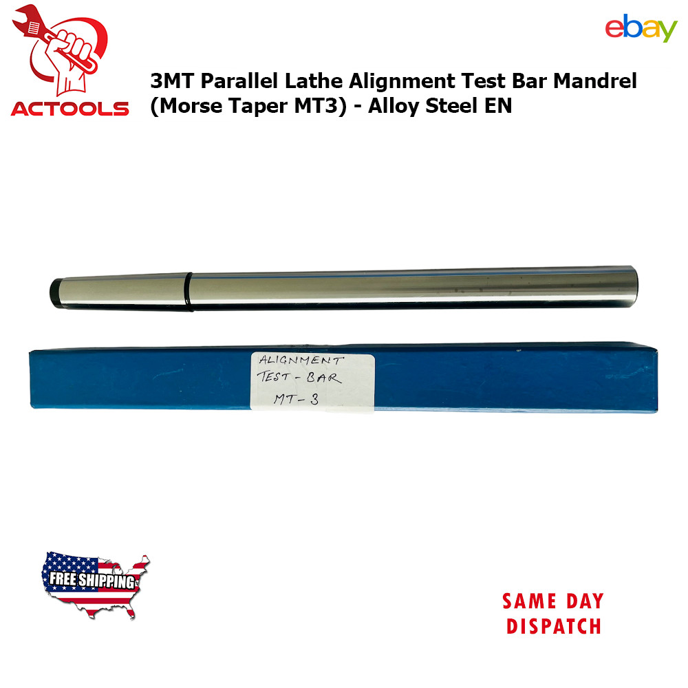 MT3 Lathe Parallel Alignment Test Bar Mandrel (Morse Taper MT3)- Alloy Steel EN