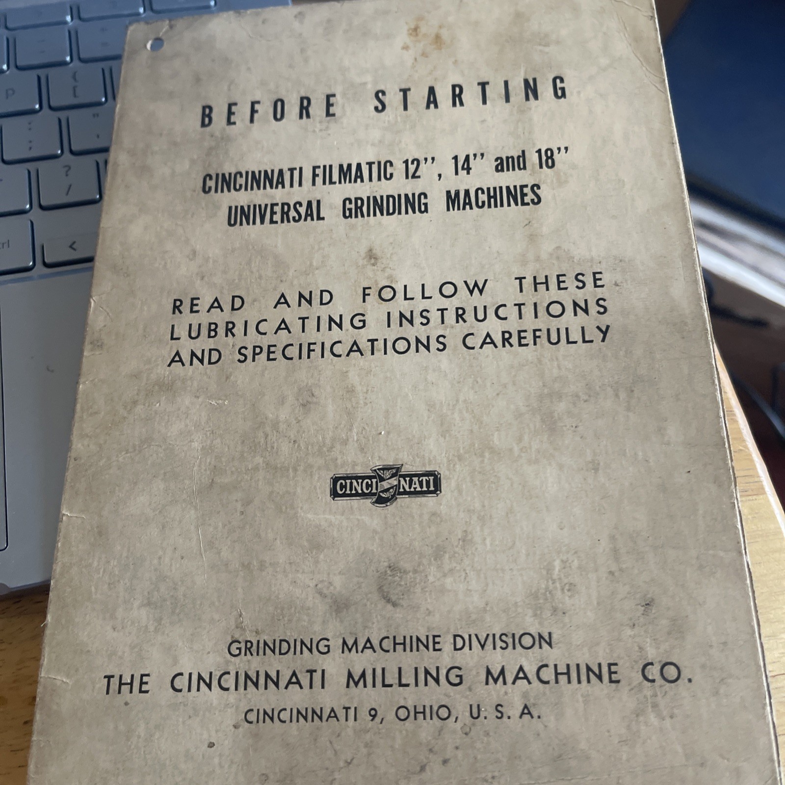 Operator’sInstructionBook 12″ 14″ & 18″Cincinnati Grinding Machines w/Lube Inst.