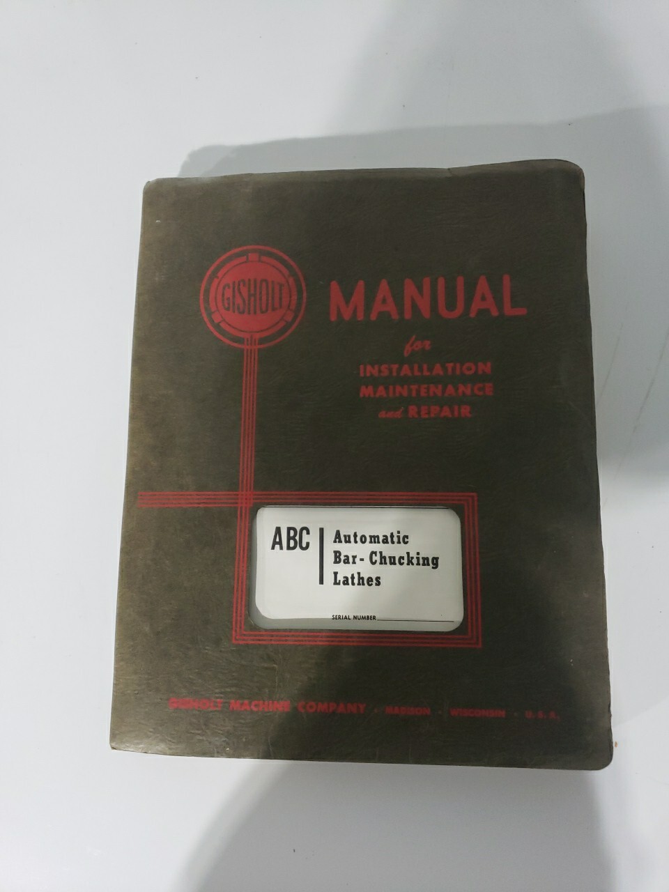Manual For Installation Maintenance and Repair ABC AUTOMATIC BAR CHUCKING Lathe