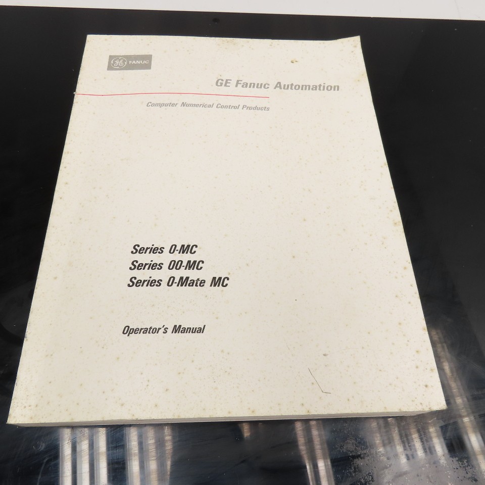 GE Fanuc GFZ-61404E/04 Series 0-MC, 00-MC, 0-Mate MC Operators Manual