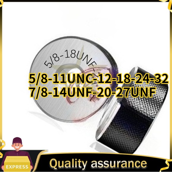 5/8-11UNC-12-18-24-32 7/8-14UNF-20-27UNF for 2A Thread Ring Gauge Go No Go Gauge
