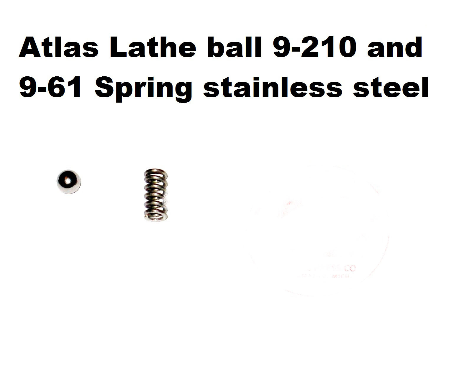NEW Atlas Craftsman Lathe 6″ 10″ 12″ Ball 9-210 & Spring 9-61 Stainless Steel